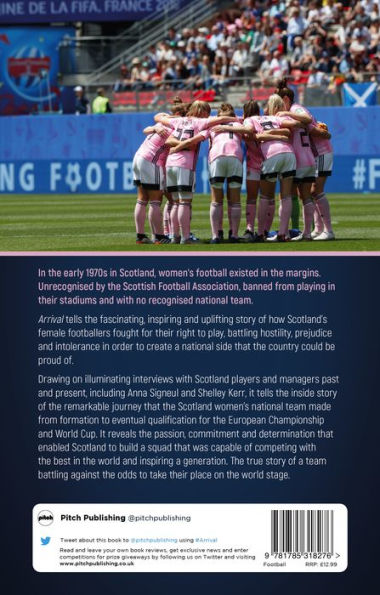 Arrival: How Scotland's Women Took Their Place on the World Stage and Inspired a Generation