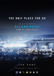 Alternative view 1 of The Only Place For Us: An A-Z History of Elland Road, Home of Leeds United