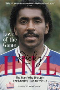 Title: Love of the Game: The Man Who Brought the Rooney Rule to the UK, Author: Adrian Durham