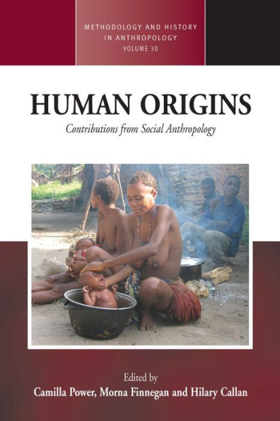 Human Origins: Contributions from Social Anthropology / Edition 1