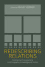 Redescribing Relations: Strathernian Conversations on Ethnography, Knowledge and Politics