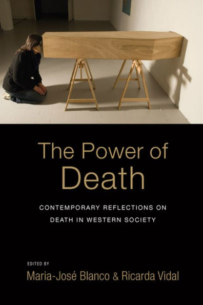 The Power of Death: Contemporary Reflections on Death in Western Society / Edition 1