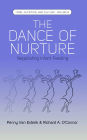 The Dance of Nurture: Negotiating Infant Feeding