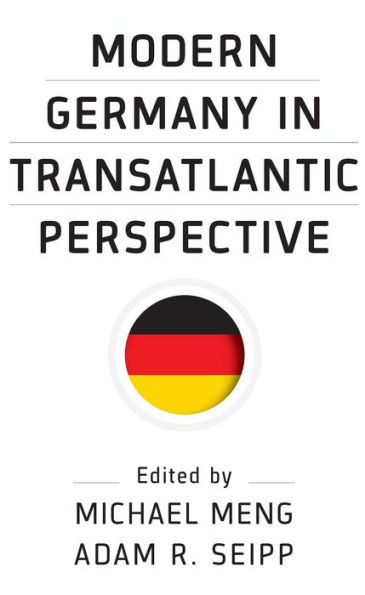 Modern Germany in Transatlantic Perspective / Edition 1