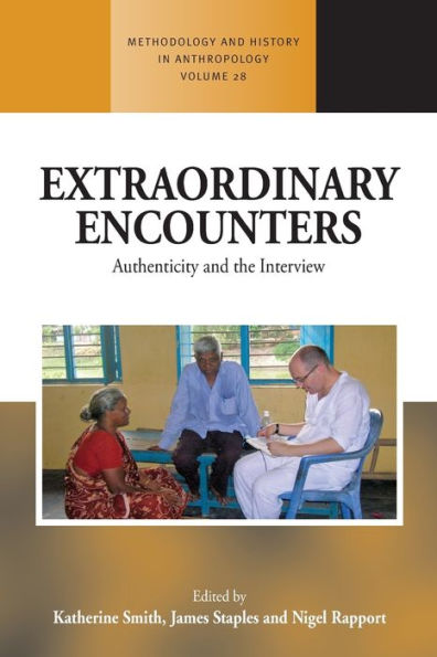 Extraordinary Encounters: Authenticity and the Interview / Edition 1