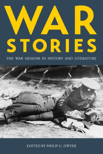 War Stories: The Memoir History and Literature