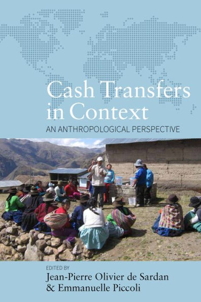 Cash Transfers in Context: An Anthropological Perspective / Edition 1