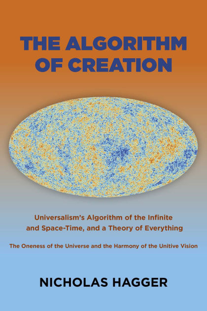 The Algorithm of Creation: Universalism's Algorithm of the Infinite and ...