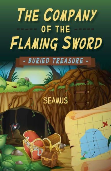 the Company of Flaming Sword: Buried Treasure