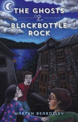 The Ghosts of Blackbottle Rock