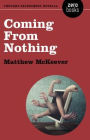 Coming From Nothing: A Thought Experiment Novella