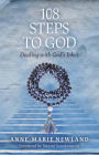108 Steps to God: Dealing with God's jokes