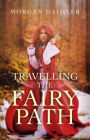 Travelling the Fairy Path