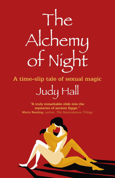 The Alchemy of Night: A Time-slip Tale Sexual Magic