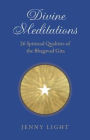 Divine Meditations: 26 Spiritual Qualities of the Bhagavad Gita