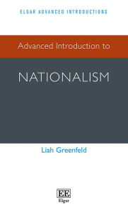 Title: Advanced Introduction to Nationalism, Author: Liah Greenfeld