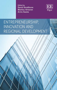Title: Entrepreneurship, Innovation and Regional Development, Author: David Smallbone