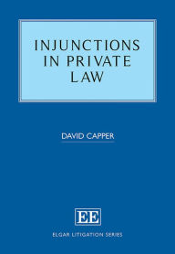 Title: Injunctions in Private Law, Author: David Capper