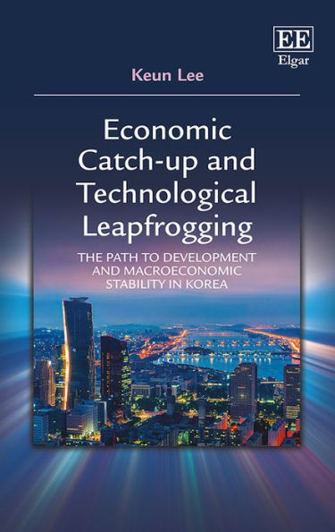 Economic Catch-up and Technological Leapfrogging: The Path to Development and Macroeconomic Stability in Korea