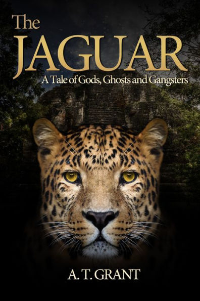 The Jaguar: A Tale of Gods, Ghosts and Gangsters