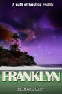 Franklyn: A path of twisting reality