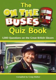 Title: The On The Buses Quiz Book, Author: Craig Walker