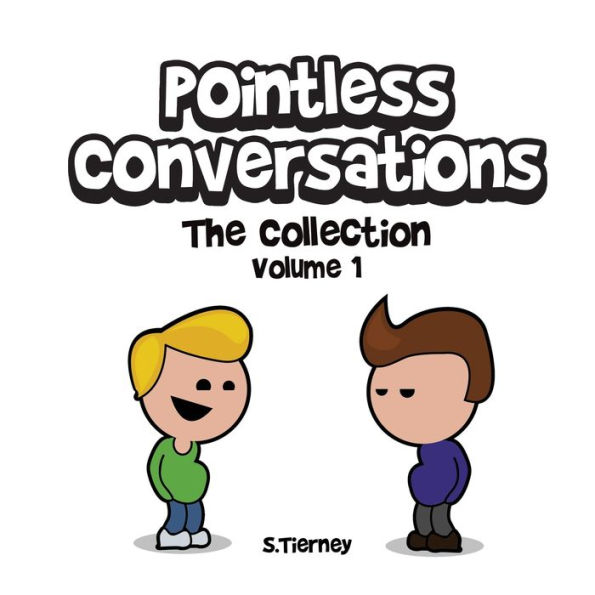 Pointless Conversations: The Collection - Volume 1: Superheroes, Doctor Emmett Brown and Lightbulbs & Civilisation