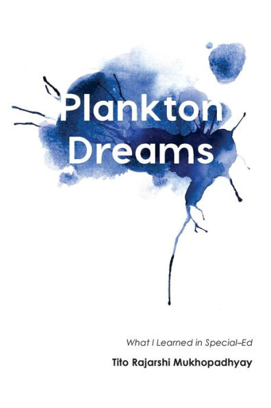 Plankton Dreams: What I Learned in Special Ed