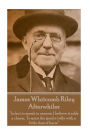 James Whitcomb Riley - Afterwhiles: 