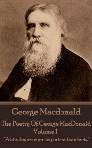Title: The Poetry Of George MacDonald - Volume 1: 