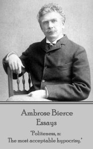 Title: Essays, Author: Ambrose Bierce