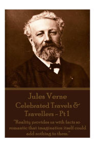 Title: Jules Verne - Celebrated Travels & Travellers - Pt 1: 