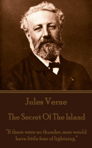 The Mysterious Island. Part 3 - The Secret of the Island: 