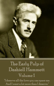 The Early Pulp of Dashiell Hammett - Volume 1: 