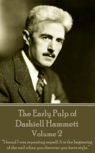 The Early Pulp of Dashiell Hammett - Volume 2: 