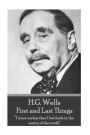 H.G. Wells - First and Last Things: 