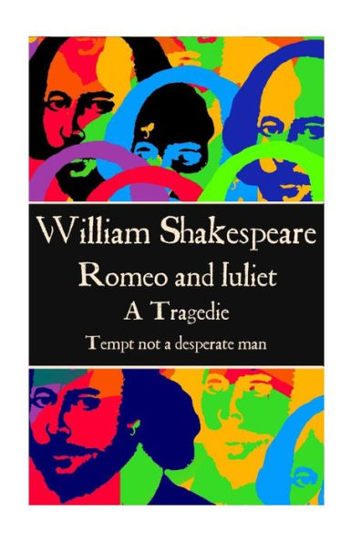 William Shakespeare - Romeo and Juliet: 