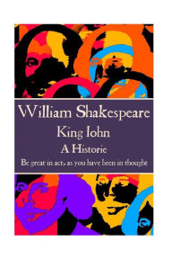 Title: William Shakespeare - King John: 
