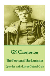 Title: G.K. Chesterton - Four Faultless Felons: 