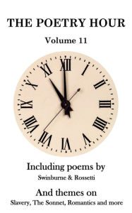 Title: The Poetry Hour - Volume 11: Time For The Soul, Author: Algernon Charles Swinburne