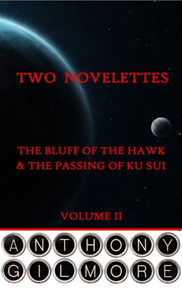 Two Novelettes. Volume II: Anthony Gilmore aka Harry Bates, HG Winter.