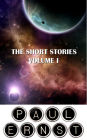 The Short Stories of Paul Ernst: Volume I