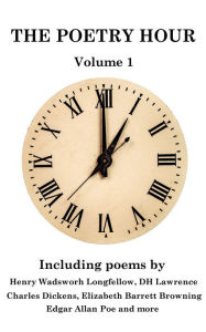 Title: The Poetry Hour - Volume 1: Time For The Soul, Author: Elizabeth Barrett Browning