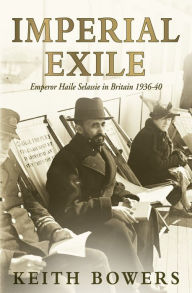 Title: Imperial Exile, Author: Keith Bowers