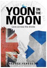 Title: Yoon on the Moon, Author: George Ferguson