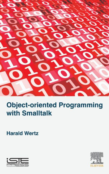 Object-oriented Programming with Smalltalk