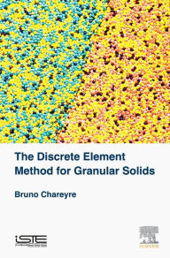 Download free ebooks ipod Handbook of Discrete Element Method for Dense Granular Solids (English Edition)  9781785480669 by Bruno Chareyre