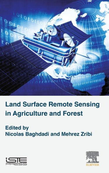 Land Surface Remote Sensing in Agriculture and Forest