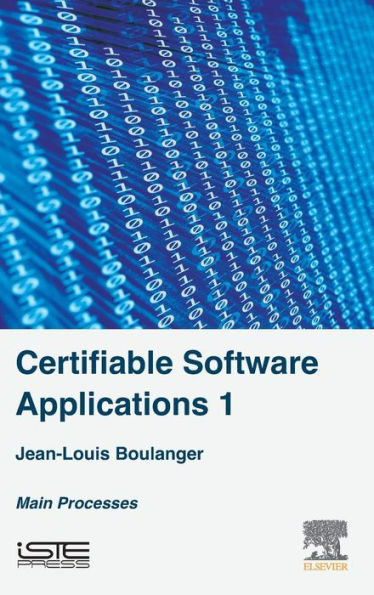 Certifiable Software Applications 1: Main Processes