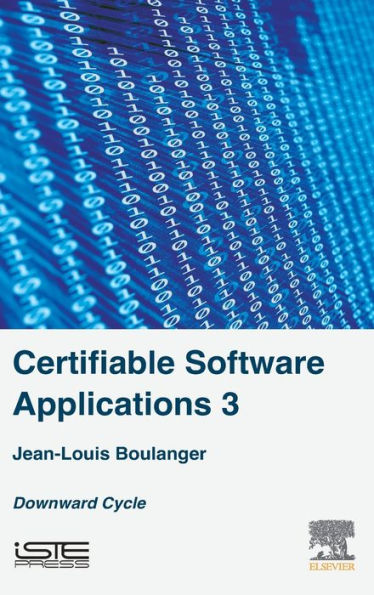 Certifiable Software Applications 3: Downward Cycle